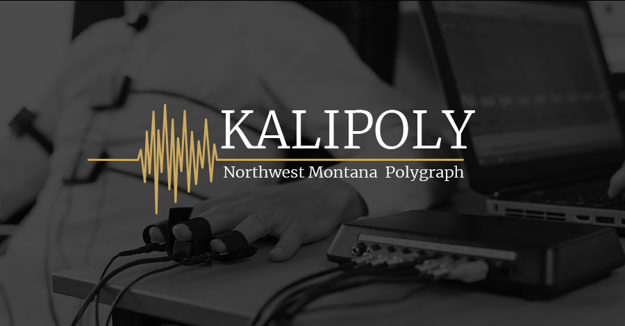 Polygraph Testing in Kalispell & Missoula NW MT